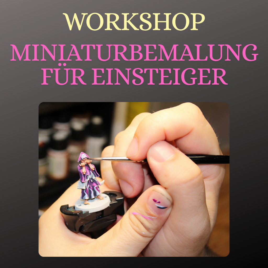 Workshop Miniatur bemalung